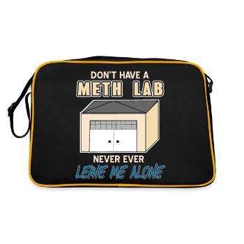 Don't Have A Meth Lab Never Ever Leave Me Alone - Retro Tasche - Schwarz/Gold - Hinten