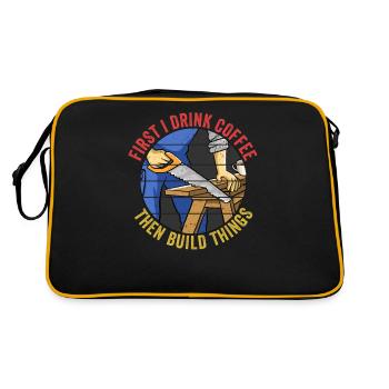 First I Drink Coffee Then I Build Things Workers - Retro Bag - black/gold - Back