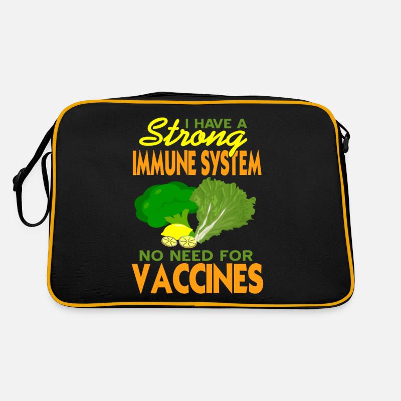 I Have A Strong Immune System No Need For Vaccines Retro Tasche