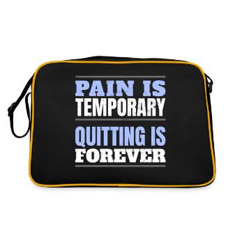 PAIN IS TEMPORARY - QUITTING IS FOREVER - Retro Bag - black/gold - Back