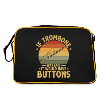 If Trombone Was Easy It Would Have Buttons Trombon - Retro Tasche - Schwarz/Gold - Hinten