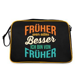 Früher War Alles Besser - Retro Tasche - Schwarz/Gold - Hinten