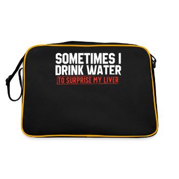 Manchmal Trinke Ich Wasser, Um Meine Leber Zu - Retro Tasche - Schwarz/Gold - Hinten