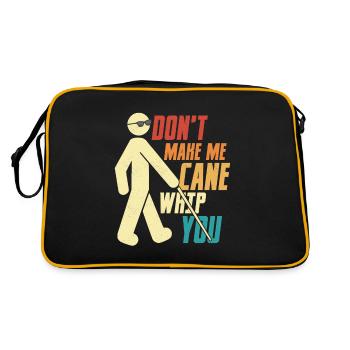 Ne me fais pas fouetter la canne à fouetter ta cécité affaiblie - Sac Retro - noir/or - Dos