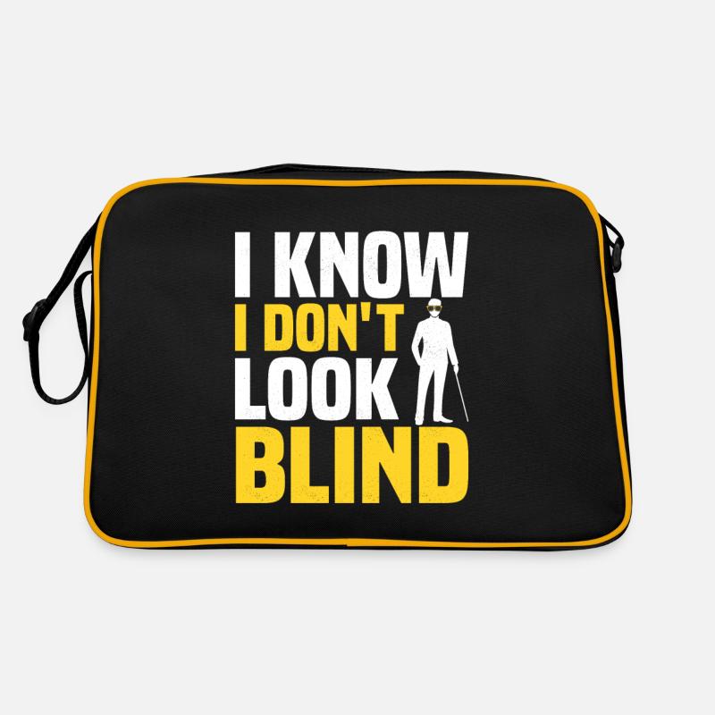 I Know I Don' t Look Blind Blindness Impaired Can Retro Tasche