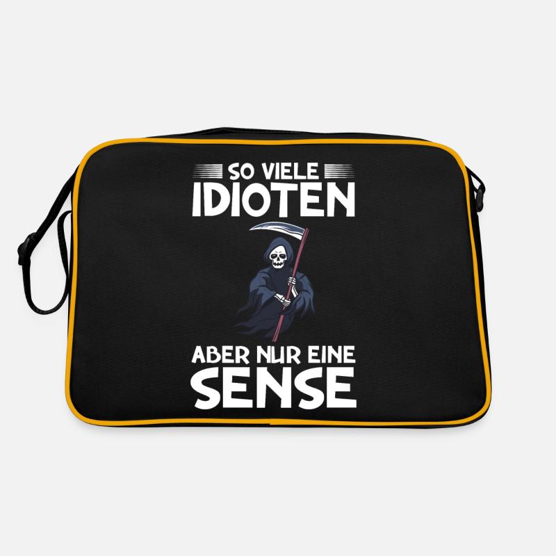 So viele Idioten, aber nur eine Sense Retro Tasche