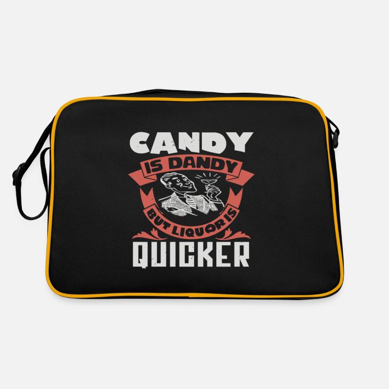 CANDY IS DANDY BUT LIQUORIS QUICKER - Retro Bag - black/gold