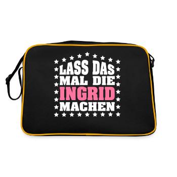 Lass das mal die INGRID machen Vornamen Spruch - Retro Tasche - Schwarz/Gold - Hinten