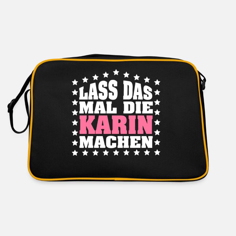 Lass das mal die KARIN machen Vornamen Spruch Retro Tasche