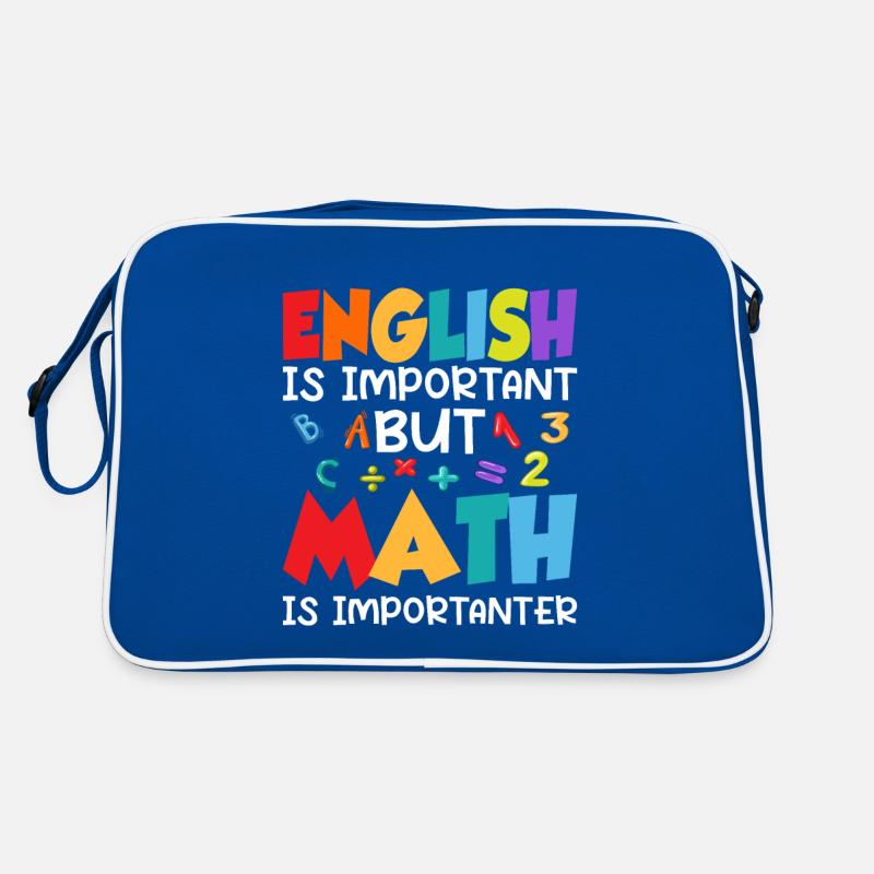 English Is Important But Math Is Importanter Schoo Retro Bag