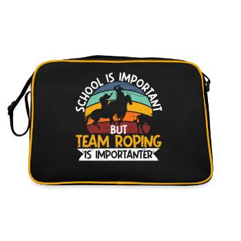L’école est importante, mais l’équipe Roping est toujours - Sac Retro - noir/or - Dos