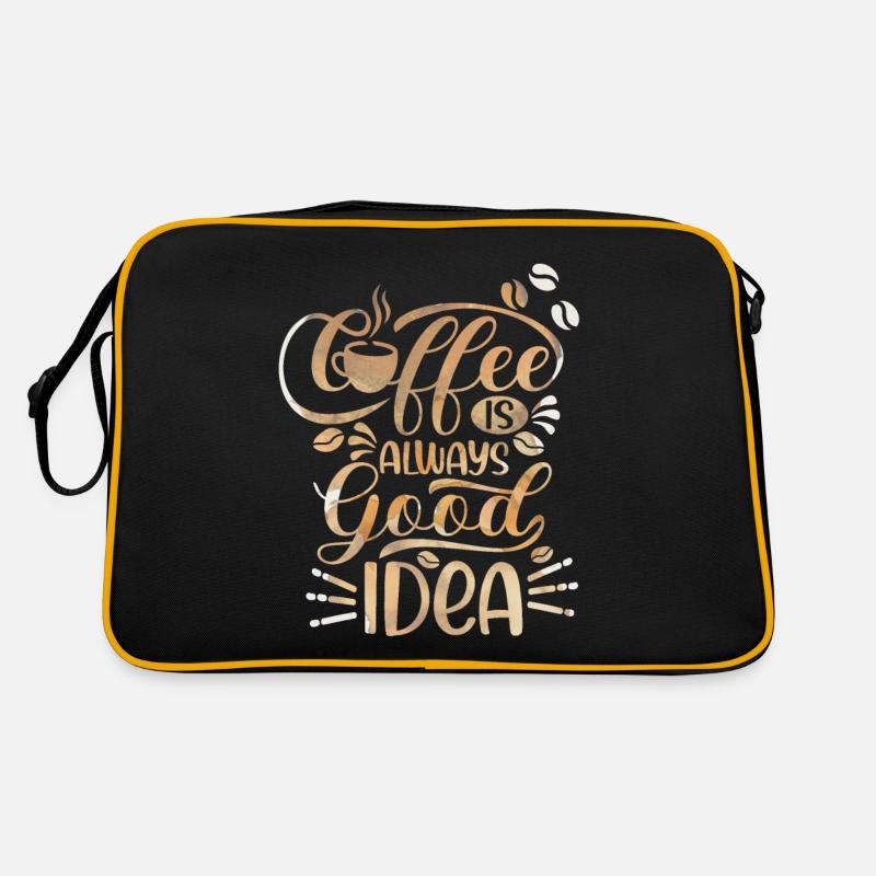 Kaffee, Coffee-Is-Always-A-Good-Idea, Spruch Retro Tasche