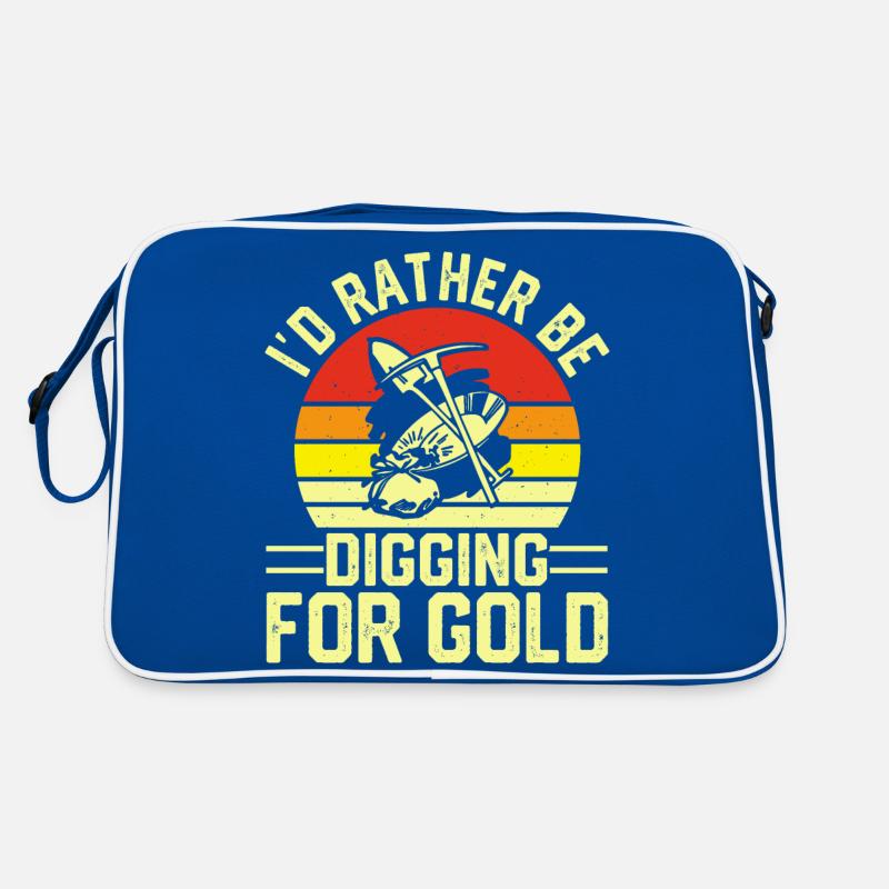 Je préfère creuser pour la chasse à l’or Sac Retro