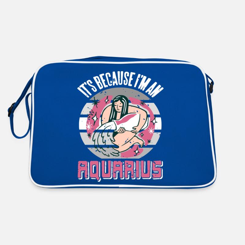C’est parce que je suis un AQUARIUS Rétro Astrologie Drôle Sac Retro
