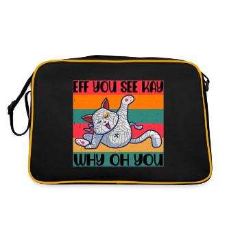 Eff You See Kay Why Oh You Funny Cat Retro Design - Retro Bag - black/gold - Back