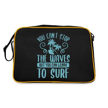 VOUS NE POUVEZ PAS ARRÊTER LES VAGUES MAIS VOUS POUVEZ APPRENDRE À SURFER - Sac Retro - noir/or - Dos