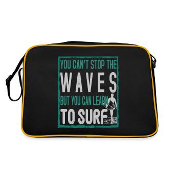 VOUS NE POUVEZ PAS ARRÊTER LES VAGUES MAIS VOUS POUVEZ APPRENDRE À SURFER - Sac Retro - noir/or - Dos