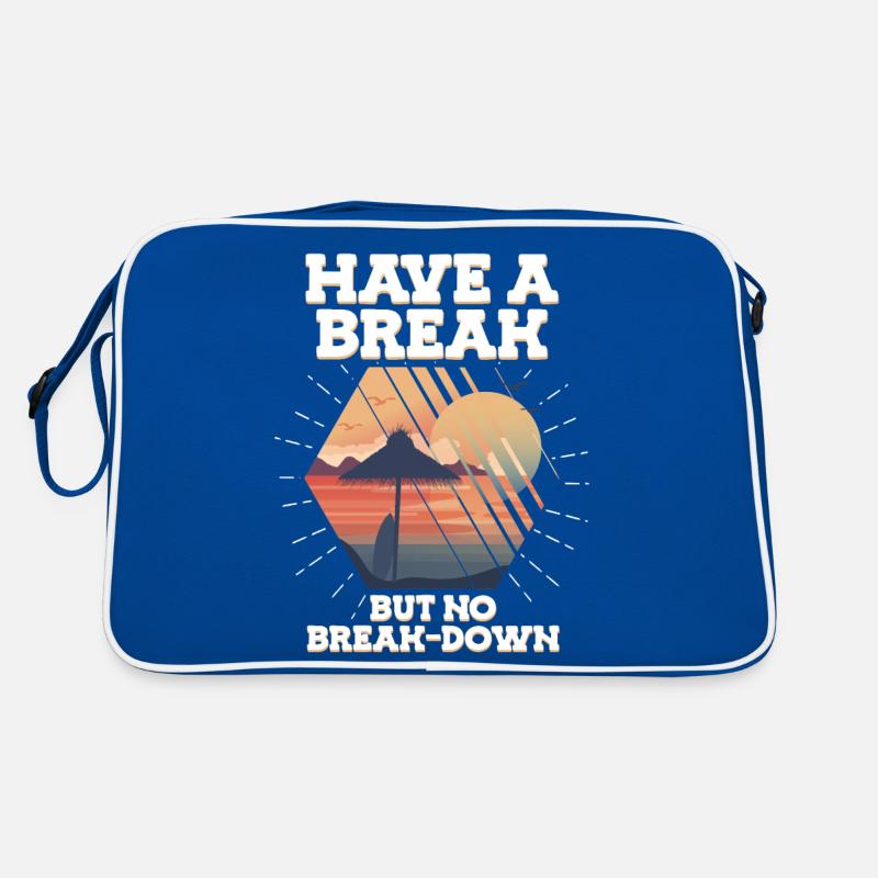 Have A Break But No Break-down Stress Awareness Retro Tasche