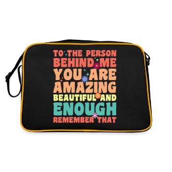 To The Person Behind Me You Are Amazing Beautiful - Retro Tasche - Schwarz/Gold - Hinten
