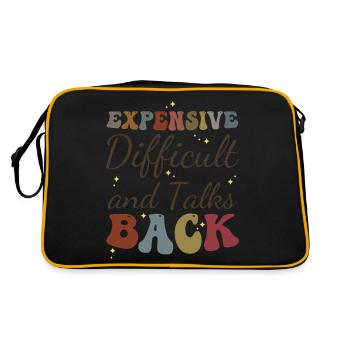 Expensive Difficult and Talks Back Funny Saying - Retro Bag - black/gold - Back