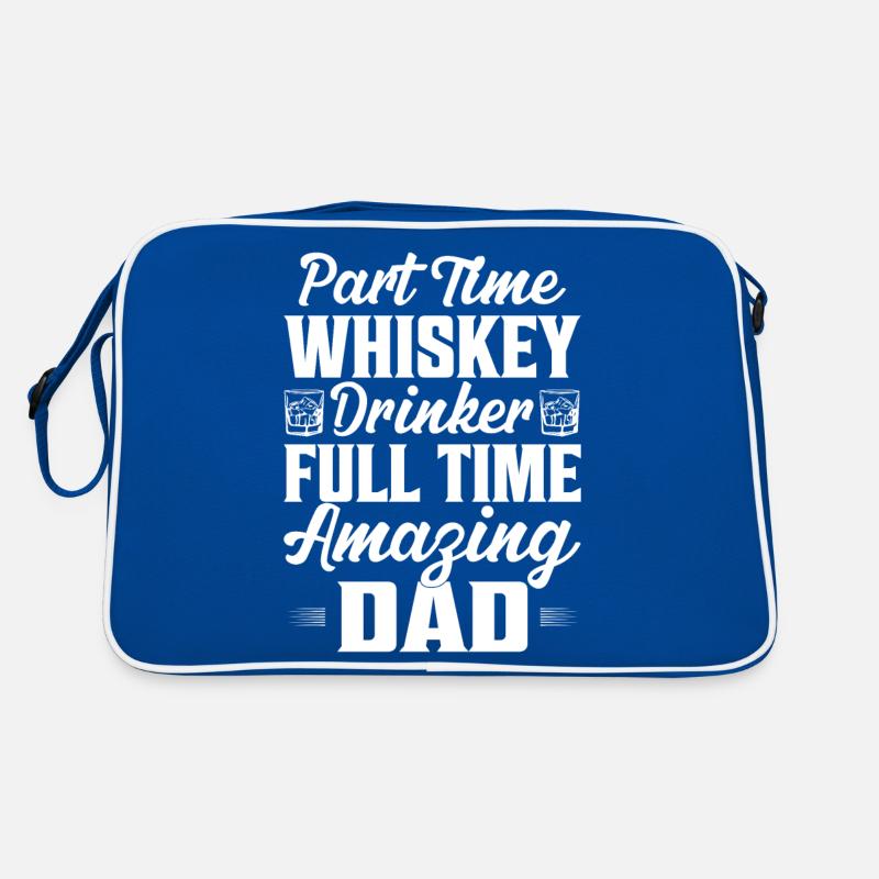 Part Time Whiskey Drinker Full Time Amazing Dad Sc Retro Tasche