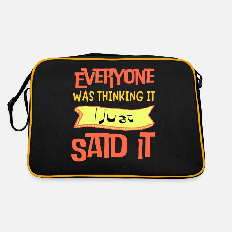 Everyone Was Thinking It I Just Said It Retro Bag