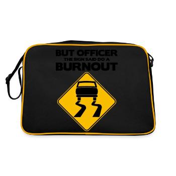 Mais l’officier le panneau a dit de faire un burnout, drôle - Sac Retro - noir/or - Dos