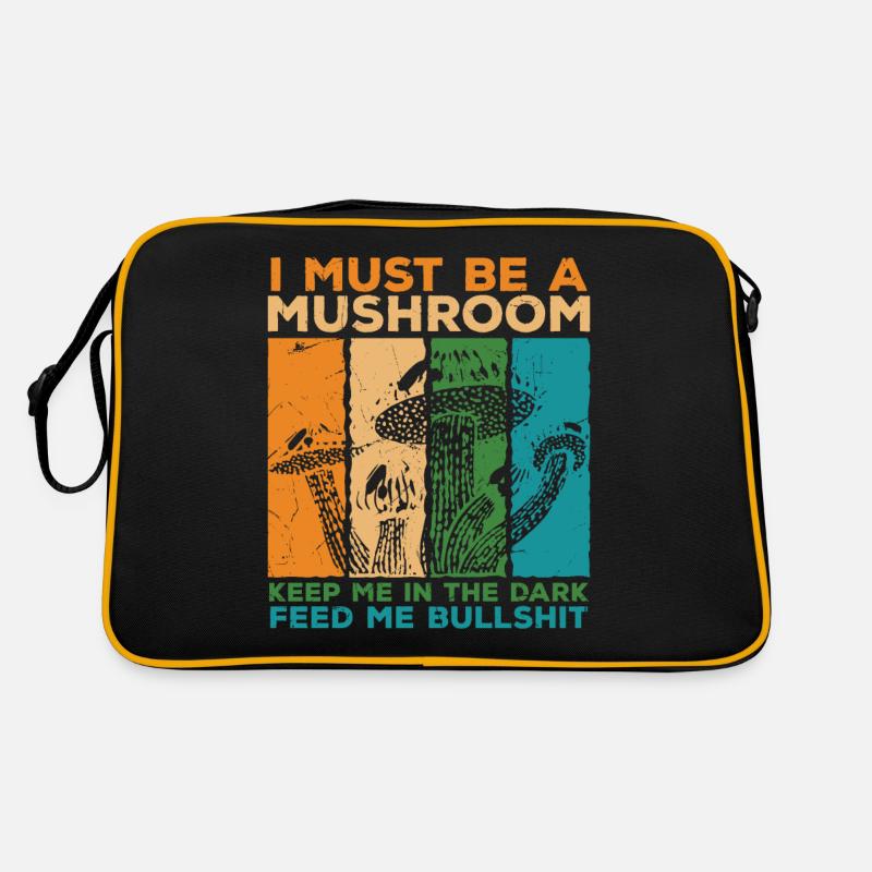 Must Be A Mushroom Keep Dark Feed Bullshit Retro Tasche