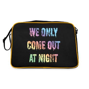 Funny sayings, statement, text we only come out - Retro Bag - black/gold - Back