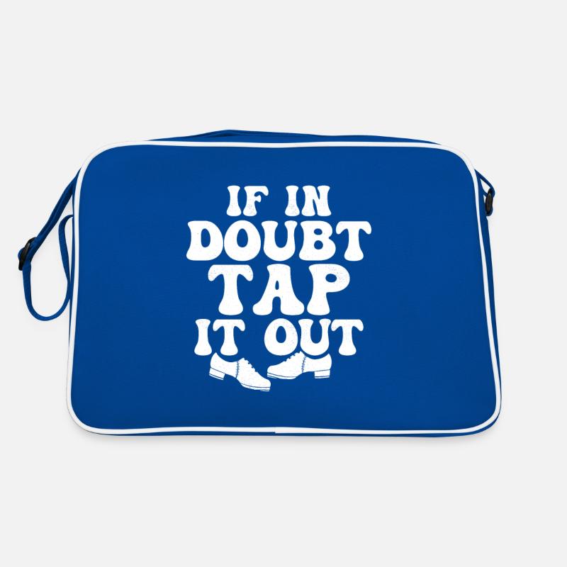 En cas de doute, Tap It Out Tap Dancer Tap Dance Sac Retro