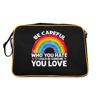 Sei vorsichtig, wen du hasst, könnte jemand sein, den du liebst - Retro Tasche - Schwarz/Gold - Hinten