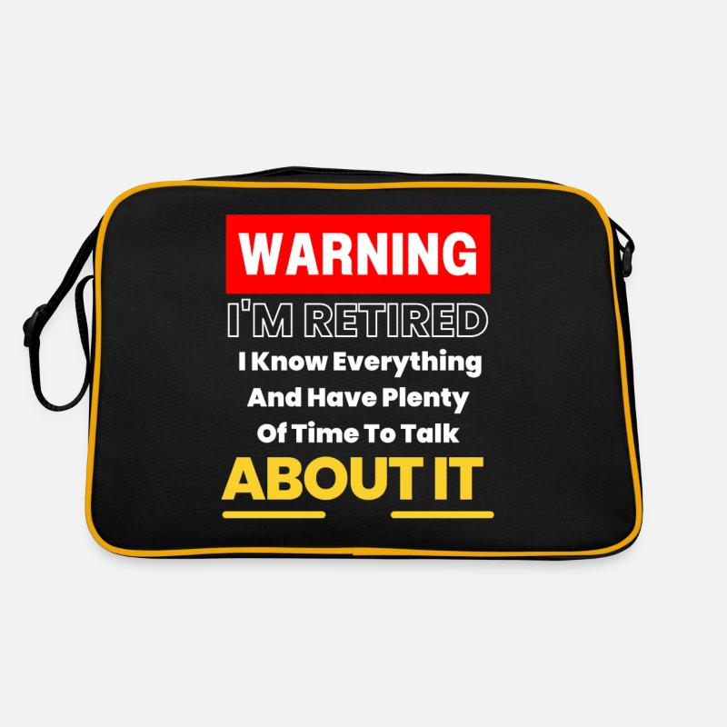 Drôle de slogan de retraite avertissant que je suis à la retraite Sac Retro