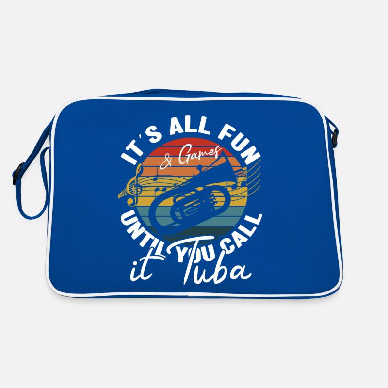 It ́s All Fun Until You Call It Tuba Baritone Bass Retro Bag