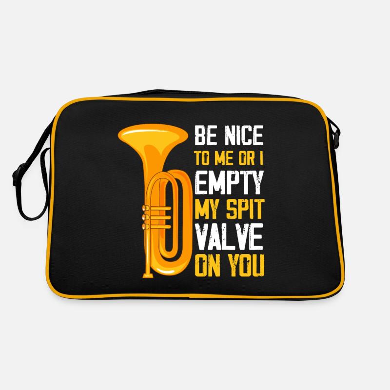 Be Nice to me Or I empty my spit valve on you, Retro Tasche