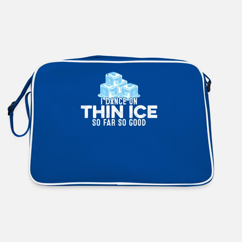 I Dance On Thin Ice So Far So Good Funny Humor Gag Sac Retro