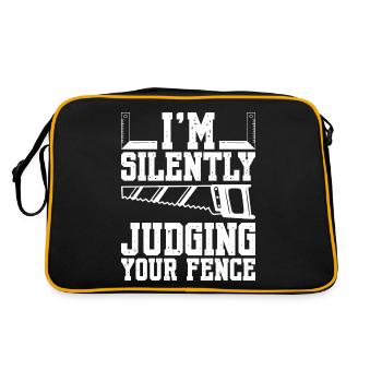 I'm Silently Judging Your Fence Carpenter - Retro Bag - black/gold - Back