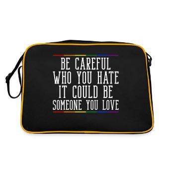 Sei Vorsichtig, Wen Du Hasst Lgbtq-stolz-monat - Retro Tasche - Schwarz/Gold - Hinten