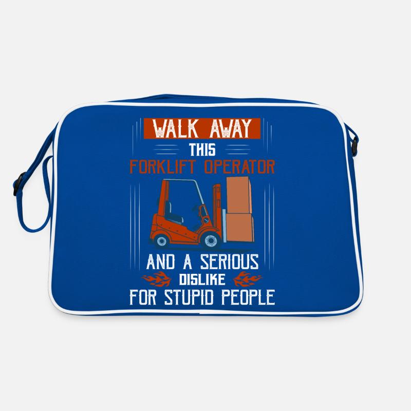 Walk Away This Forklift Operator Has Anger Issues Retro Tasche