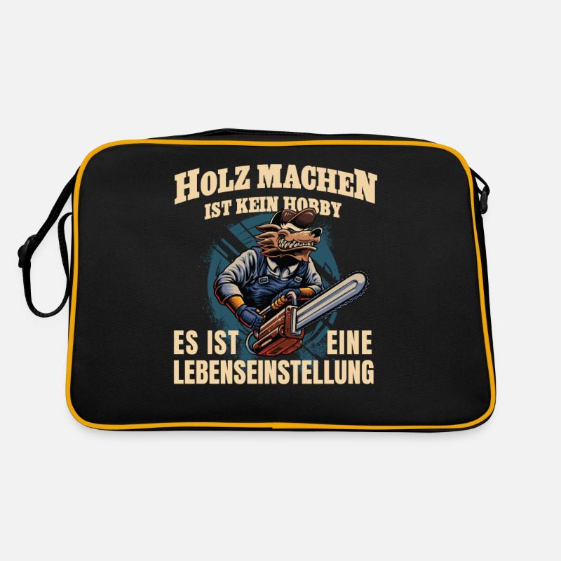 Holz machen Forstwirt Waldarbeit Retro Tasche