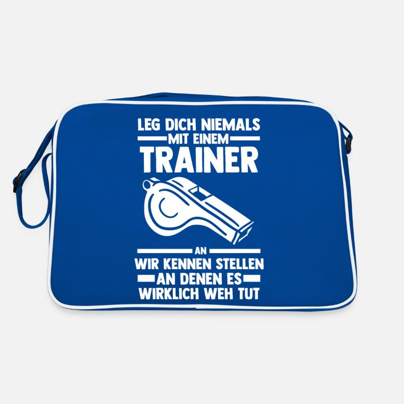 Leg dich nicht mit einem Trainer an Retro Tasche