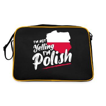 I'm Not Yelling I'm Polish Poland Proud Polska - Retro Tasche - Schwarz/Gold - Hinten