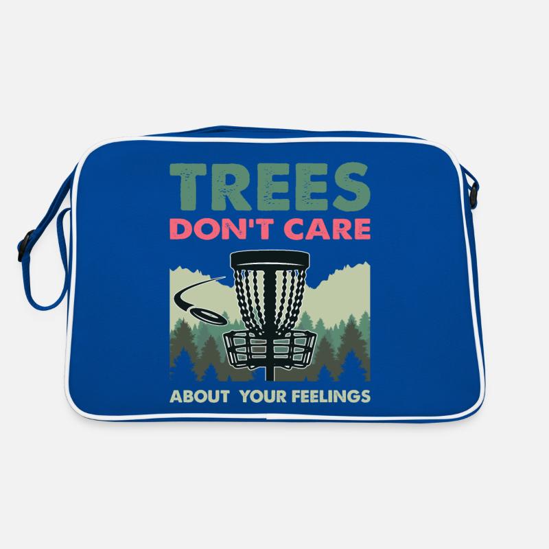 Funny Disc Golf Trees Don't Care About Your Retro Bag