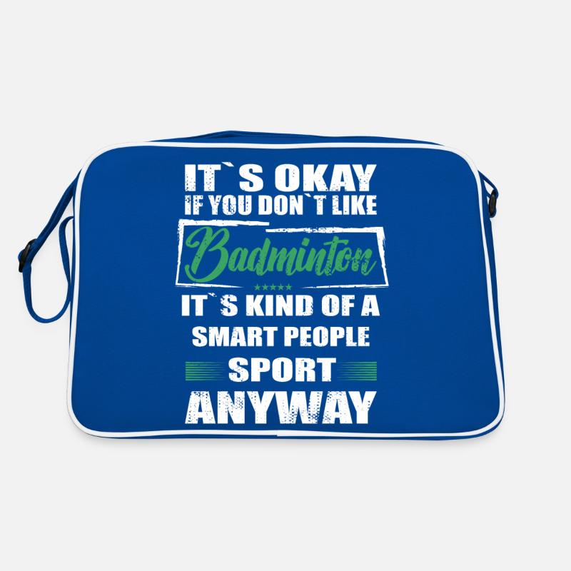 Ce n’est pas grave si vous n’aimez pas le badminton Sac Retro