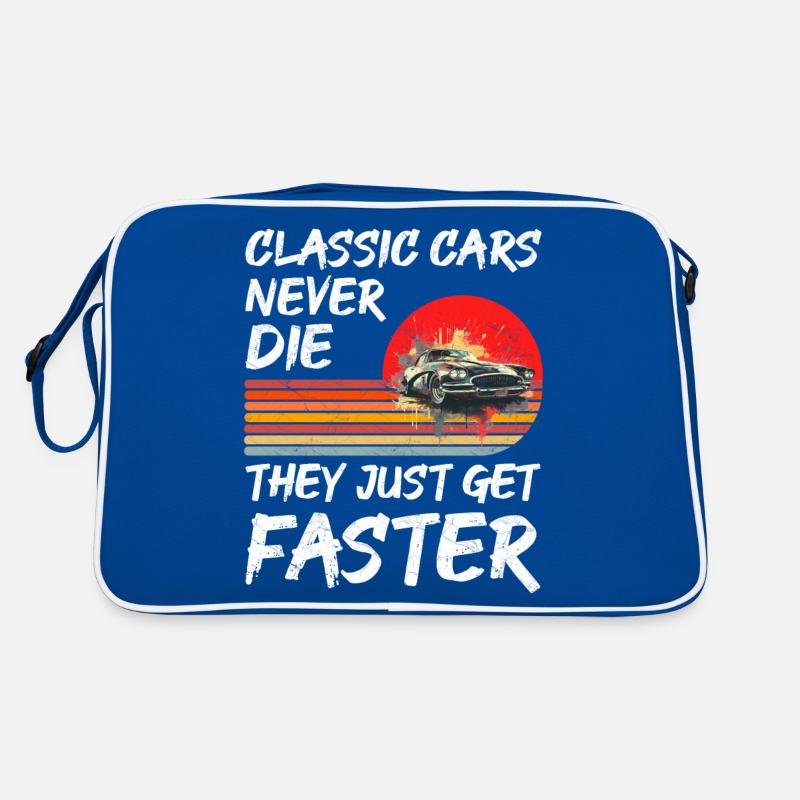 Les voitures classiques ne meurent jamais, elles deviennent juste plus rapides Sac Retro