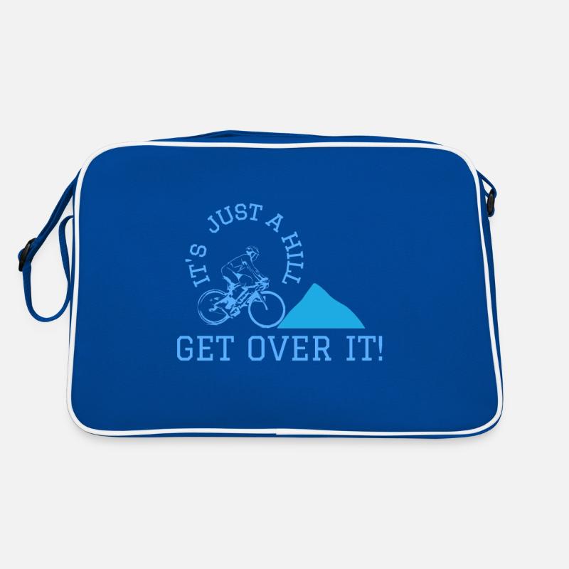 its just a hill get over it Retro Bag
