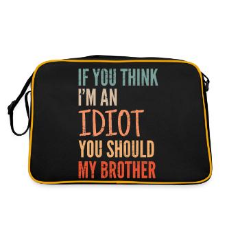 If you think I'm an idiot, you should - Retro Bag - black/gold - Back