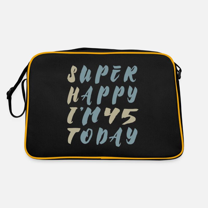 Super Happy 45 today - Ironie Spruch Retro Tasche