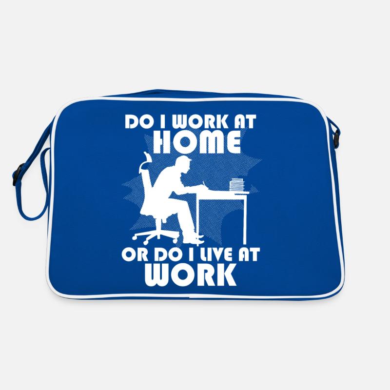 Arbeite Ich Zu Hause Oder Lebe Ich Bei Der Arbeit Retro Tasche