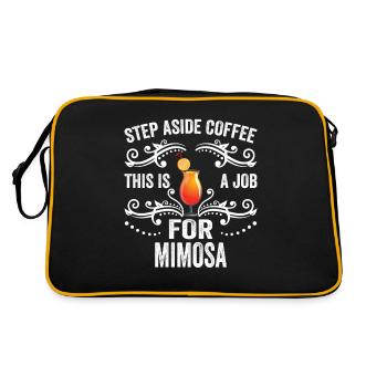 Step Aside Coffee This Is A Job For Mimosa Funny - Retro Bag - black/gold - Back