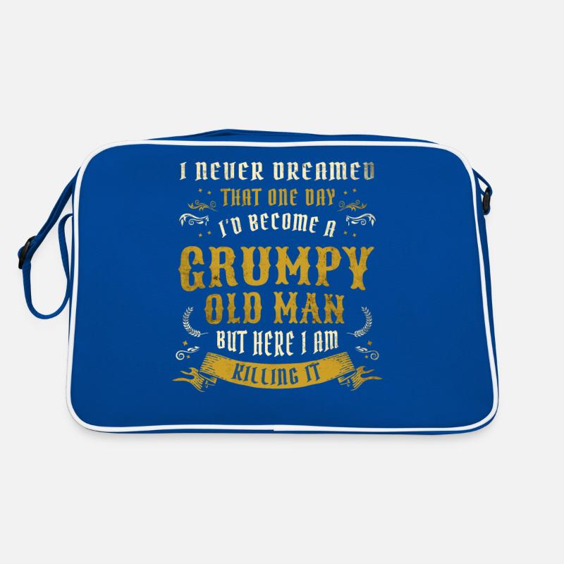 I Never Dreamed That I'd Become A Grumpy Old Man Retro Bag